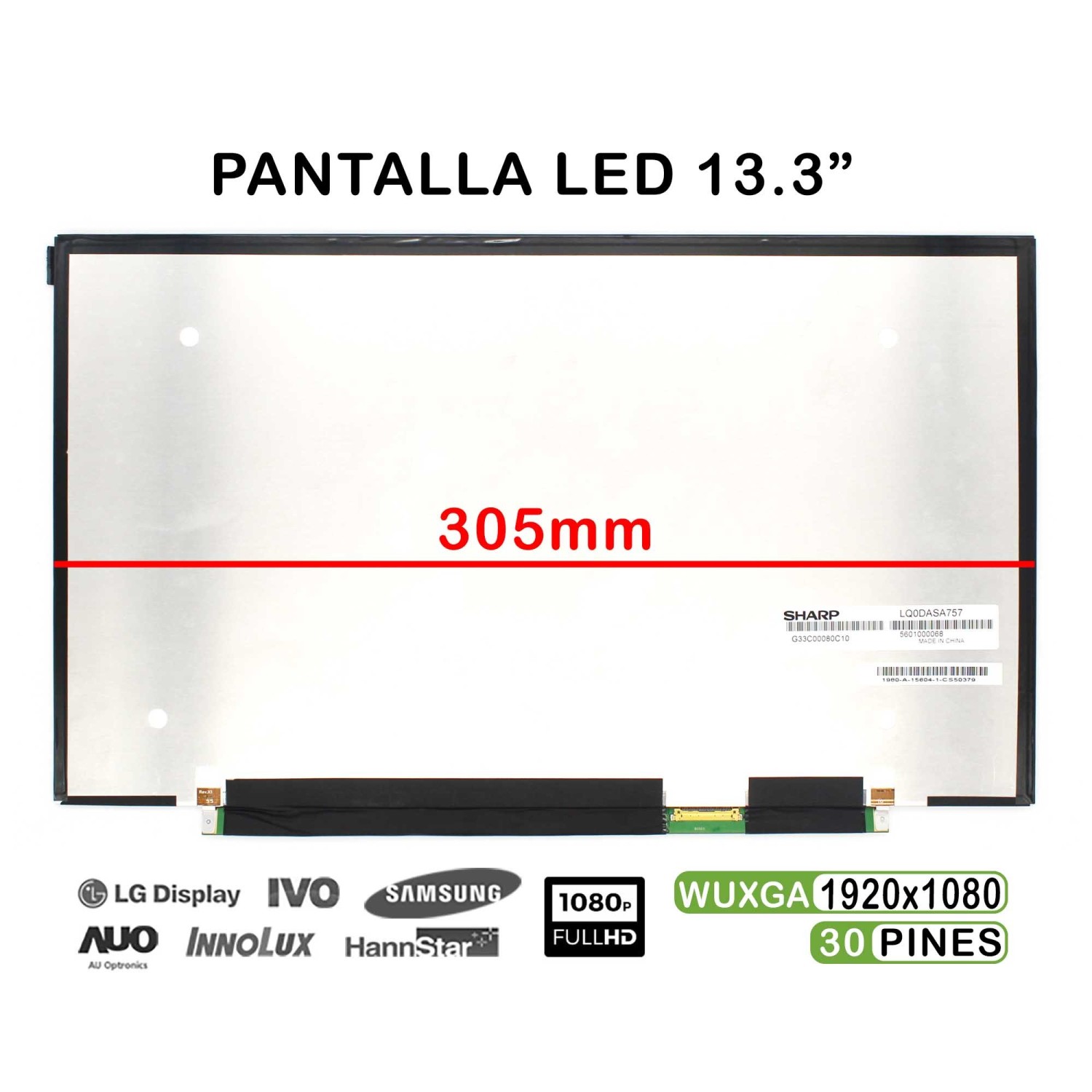 PANTALLA LED DE 13.3" PULGADAS PARA PORTÁTIL SHARP LQ133M1JW02A FHD 30 PINES 305MM