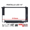 PANTALLA LED DE 14" PARA PORTÁTIL NT140WHM-N44 315MM