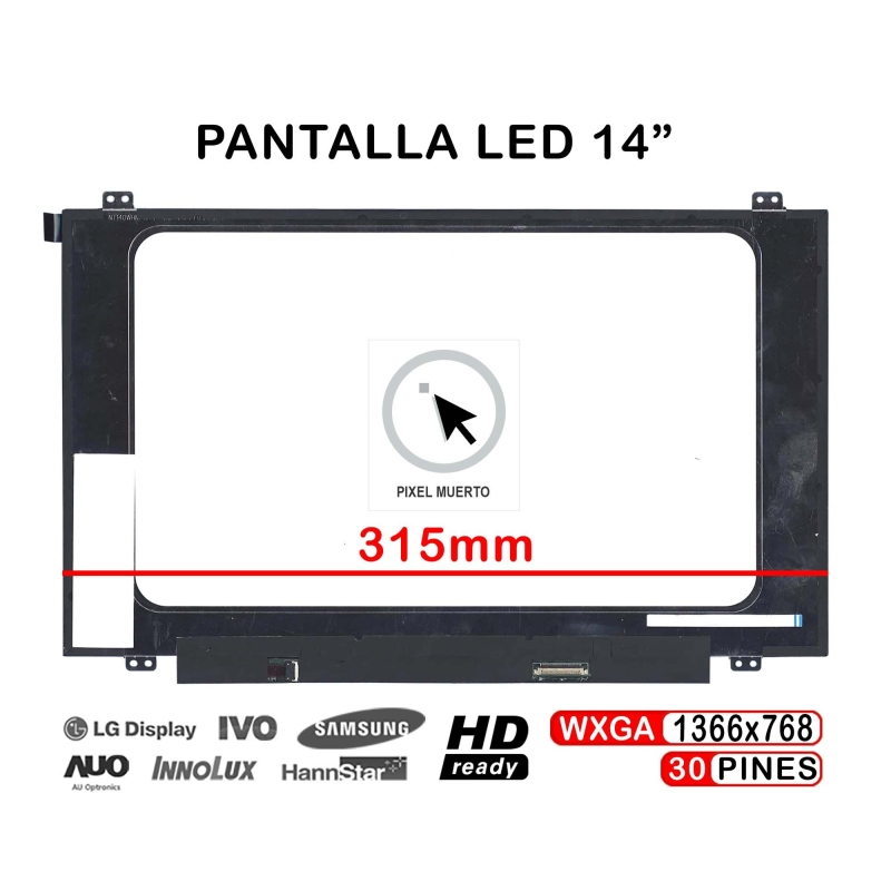 PANTALLA LED DE 14" PARA PORTÁTIL NT140WHM-N44 315MM