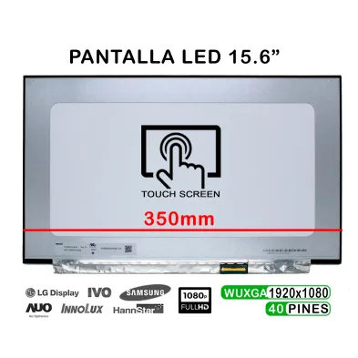 PANTALLA LED TÁCTIL DE 15.6" PARA PORTÁTIL N156HCN-EAA C1 FHD 40 PINES