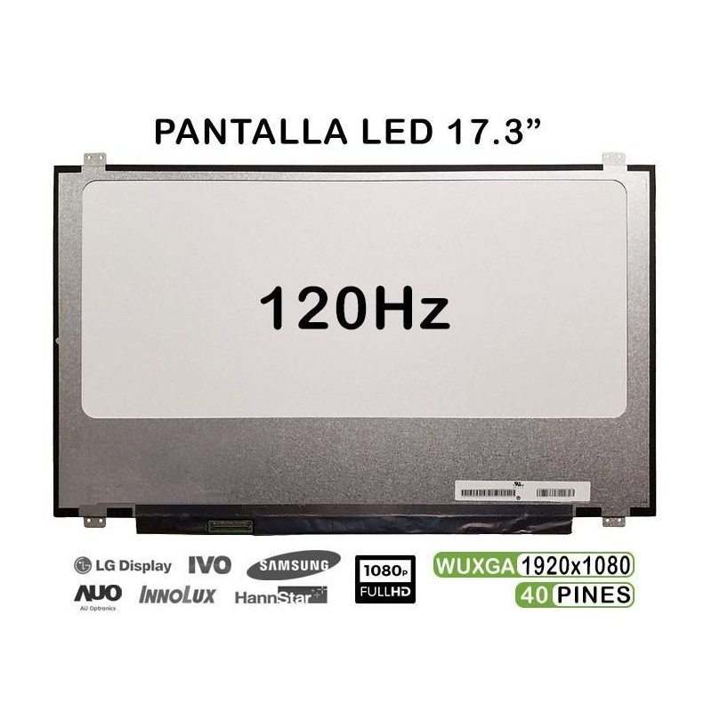 PANTALLA LED DE 17.3" PARA PORTÁTIL N173HHE-G32 REV.C1 40 PINES 120HZ