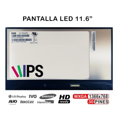 PANTALLA LED DE 11.6" PARA PORTÁTIL M116NWR4 R1 1366X768 30 PINES IPS