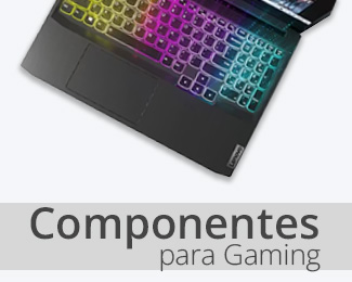 Componentes para Gaming