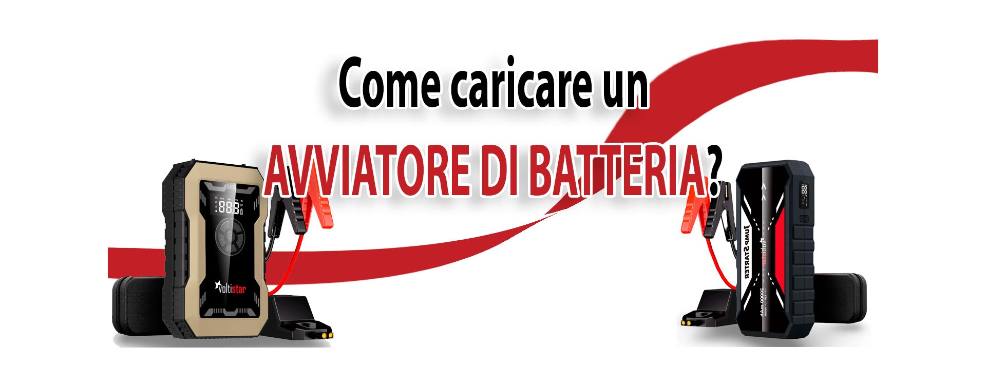 Come caricare un AVVIATORE DI BATTERIA?