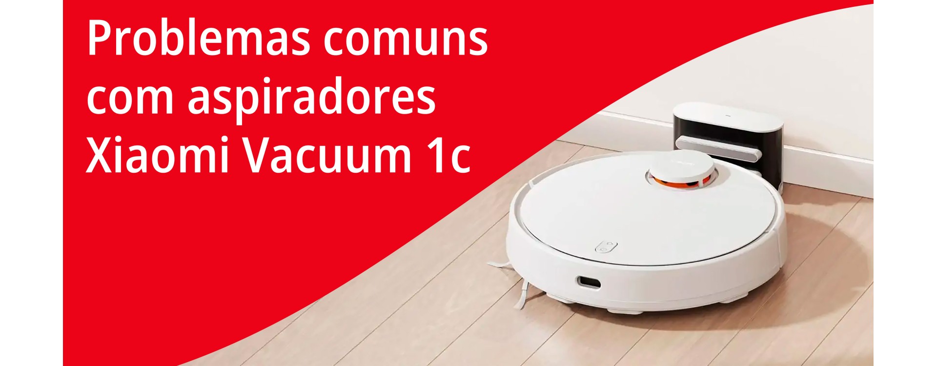 Problemas com o Xiaomi Vacuum 1C