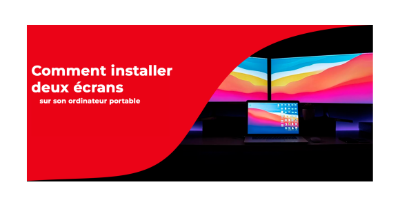 Comment installer deux écrans sur un ordinateur portable et optimiser sa productivité