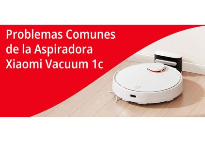 Xiaomi vacuum 1c problemas