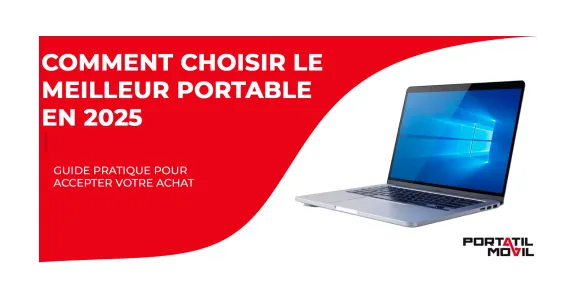 Comment choisir le meilleur ordinateur portable en 2025 : un guide pratique pour faire le bon achat